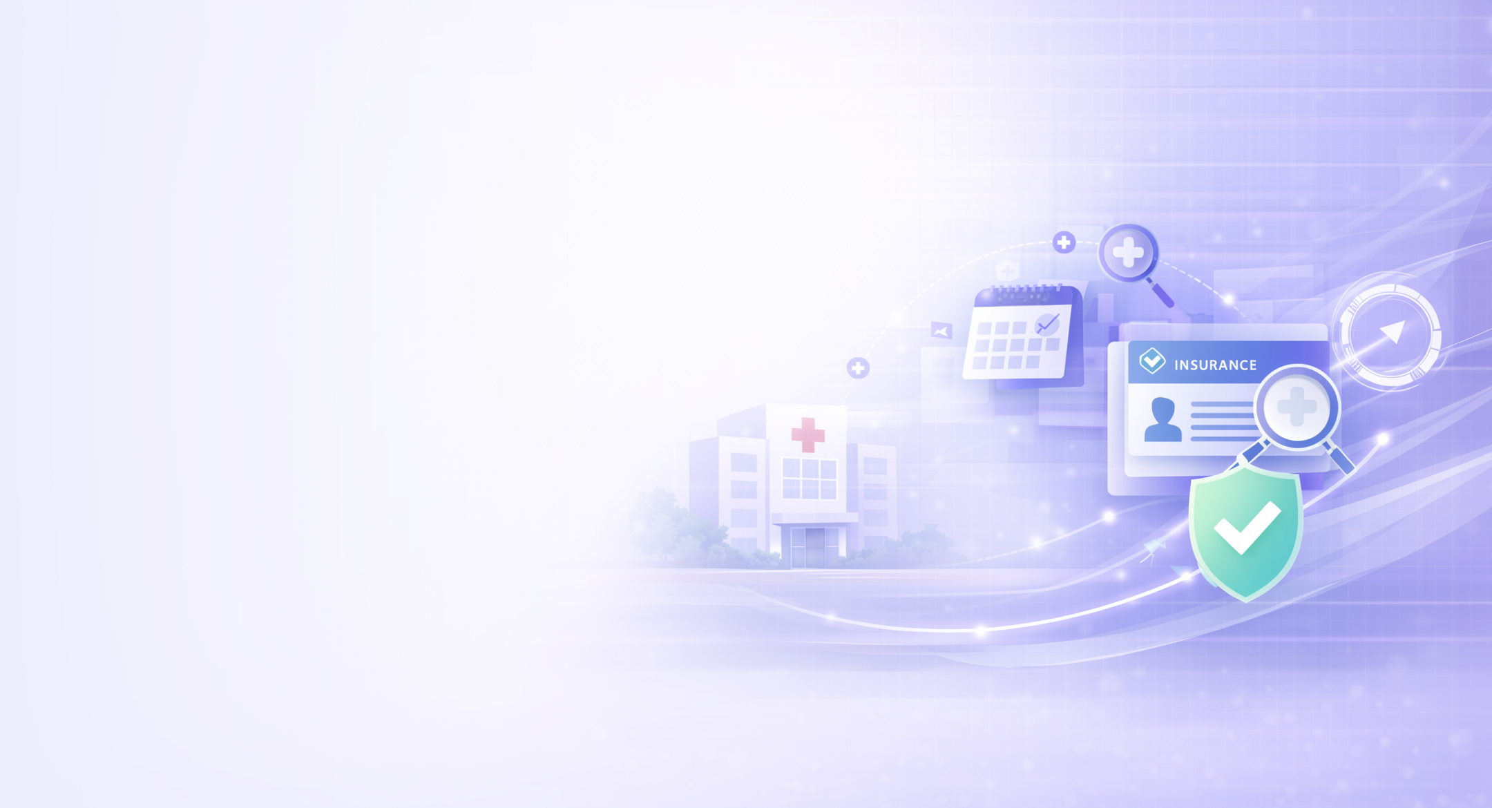 Know Coverage Clearly Before Care Begins.